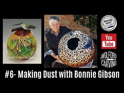 #6- Making Dust with Bonnie Gibson