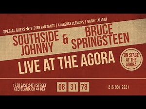 Southside Johnny & Bruce Springsteen – Live at the Cleveland Agora (August 31, 1978)