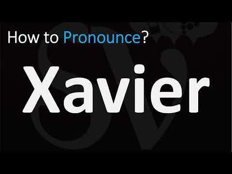How to Pronounce Xavier? (CORRECTLY)