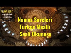 NAMAZ SURELERİ MEALİ #1 ( KURANI KERİM MEALİ )