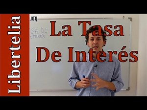 Qué es la tasa de interés | Conceptos | Finanzas Básicas y útiles | Libertelia.org
