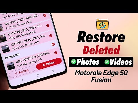 How to Restore Deleted Photos & Videos in Motorola Moto Edge 50 Fusion! [Recover]