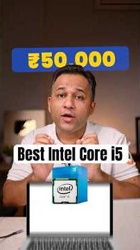Best Intel Core i5 Laptop Under 50000 - H series & U Series Laptops in Rs 50000 in 2026