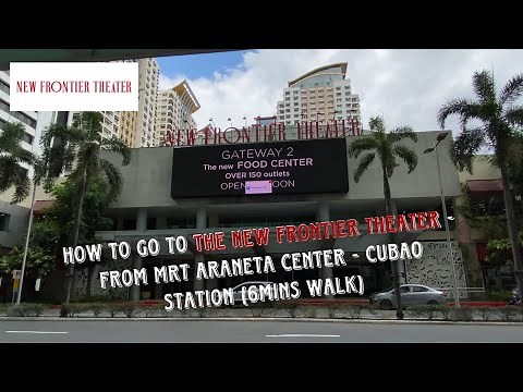 How to go to The New Frontier Theater - from MRT Araneta Center - Cubao Station (6mins walk)
