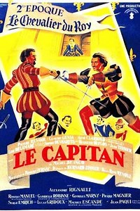 Le Capitan 2ème époque Le Chevalier du roi - Movie