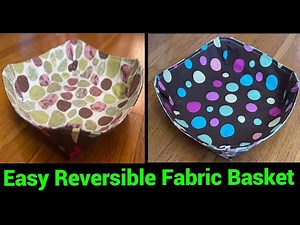 This Is The Most People Requested / Simply Easy How To Sew A Reversible Fabric Bowl Step By Step