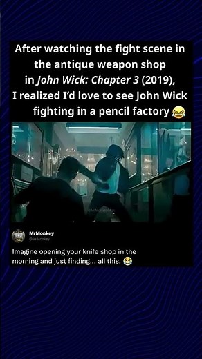 In John Wick 3 (2019), This Scene Makes Me Want a Pencil Factory Fight