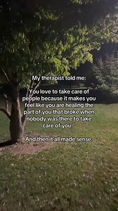 195K views · 4.3K reactions | Can you relate? Part 241 | Search -My therapist told me: You love to take care of people because it makes you feel like you are healing the part of you that broke when nobody was there to take care of you." And then it all made sense. | Anxiety Tips Library | Facebook