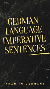 German Language Imperative Sentences #deutschfüranfänger #germanteacher #deutschsprache #deutschsprechen #thaliadeutschland | Khan in Germany
