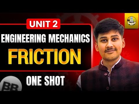 Friction One Shot | Unit 2 | Engineering Mechanics