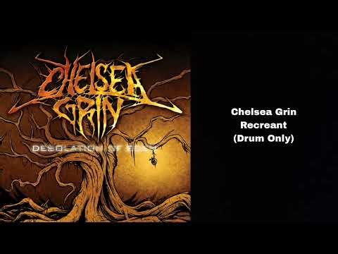 Chelsea Grin - Recreant (Drum Only)