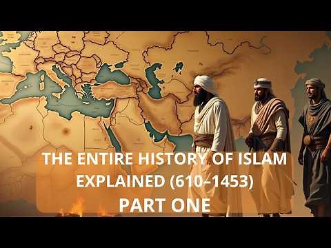 The Entire History of Islam Explained (610–1453)