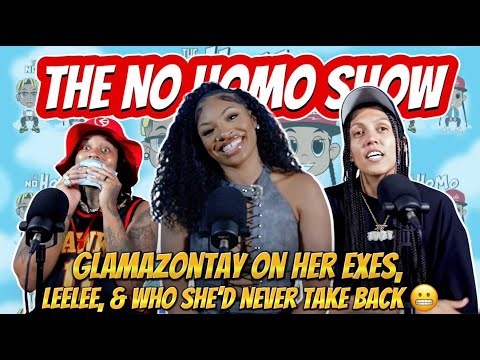 Glamazontay on her Exes, LeeLee & Who she'd Never Take Back (FULL EPISODE) | TNHS 143