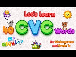 Learn CVC Words with Short Vowel Sounds | Phonics for Kids | Reading Practice | ABCc | Mr Giggloo