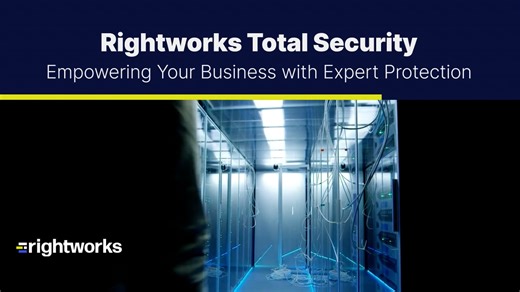Rightworks Total Security - Comprehensive Cybersecurity Protection