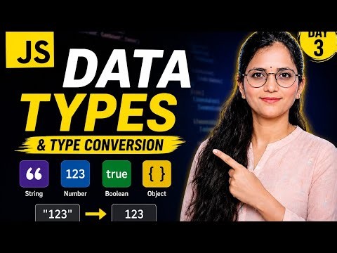 JavaScript Data Types & Type Conversion Explained in Hindi | JS Tutorial Day 3 | Zero to Hero 2026