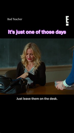 She's so real for this. Watch Bad Teacher on E! | E! Entertainment