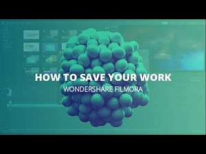 Wondershare Filmora - Tips & Tricks - How to save your work (Tutorial)