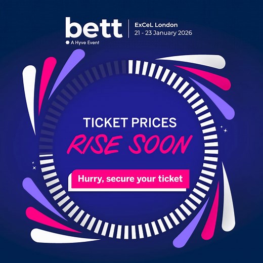 Secure your ticket now for £424 and get ready to explore the future of education technology. | Bett Global
