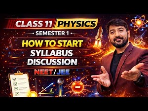 Class 11 Physics Semester-1 Syllabus | Full Chapter List + Study Strategy