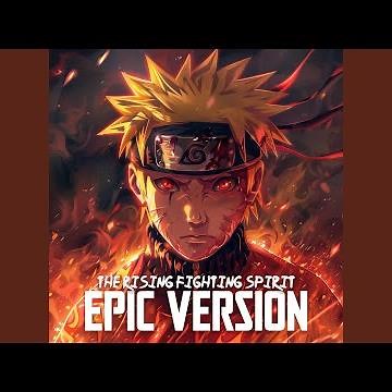 Naruto The Rising Fighting Spirit (EPIC Version)