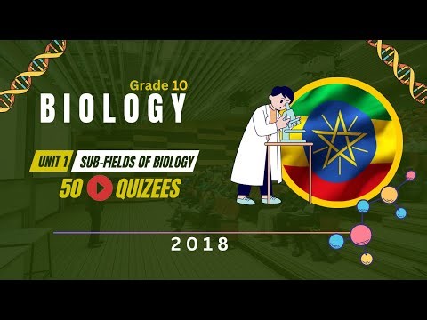 Sub-fields of Biology Quiz | Grade 10 | Unit 1 #sciencequizwithanswers #ethiopianeducation #biology