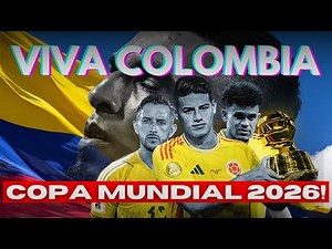 Official Colombia Futbol Anthem: World Cup 2026