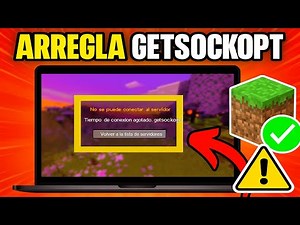 Cómo Solucionar El Error De Conexión Agotada En Minecraft 'Getsockopt'