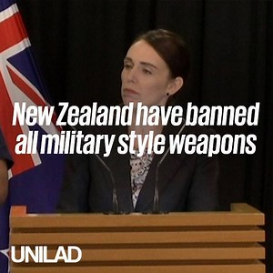 577K views · 8.2K reactions | New Zealand's prime minister has declared that all military-style weapons are now banned, just 6 days on from the country's worst ever mass shooting. | UNILAD | Facebook