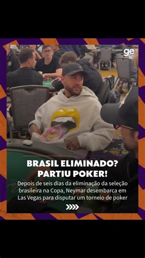 É COMPLICADO... 👀🙃 Seis dias após a eliminação do Brasil na Copa do Mundo, Neymar desembarcou em Las Vegas para disputar a WSOP (World Series of Poker). O craque participa do evento US$ 10.000 Six-Max, que exige uma entrada mínima de US$ 10 mil (cerca de R$ 51 mil). 🔗 Assista à Copa do Mundo ao vivo, de graça e com imagens pela ge tv no Globoplay! 🏆 #CopanaGlobo #getv2026 #Cobertura #SeleçãoBrasileira #Brasil