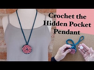 How to Crochet The Hidden Pocket Pendant Necklace | Full Tutorial