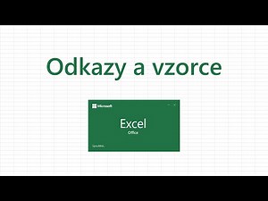 Excel - Odkazy a vzorce