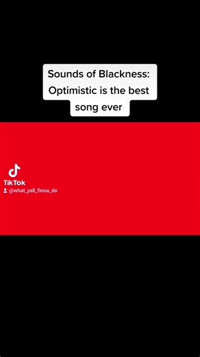 Optimistic by Sounds of Blackness – Motivational Anthem to Overcome Anything