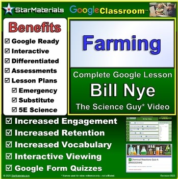 Complete Lesson for Bill Nye Farming - Google Classroom Version