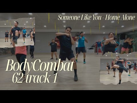 Body Combat 62 Track 1 - Someone Like You / Home Alone 🎵