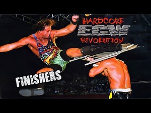 ECW Hardcore Revolution | All Finishers