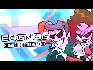Eggnog - Friday Night Funkin' (ETD Remix)