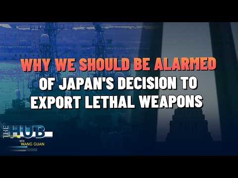 Why we should be alarmed by Japan's decision to export lethal weapons