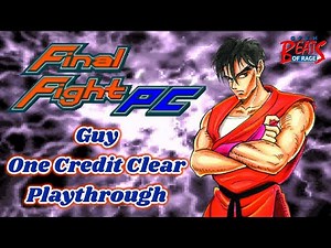 Final Fight PC (OpenBOR) | Guy | 1CC Playthrough