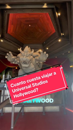 ¡Viaja a Universal Studios Hollywood por solo $4,500!