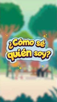 ¿Cómo sé quién soy?