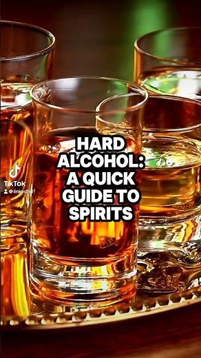 Exploring the World of Hard Alcohol: A Quick Guide to Spirits #Spirits #HardAlcohol #Cocktails