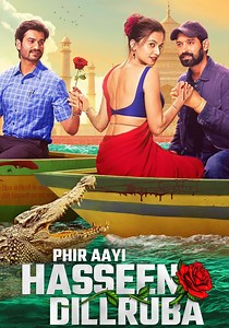 Phir Aayi Hasseen Dillruba streaming: watch online