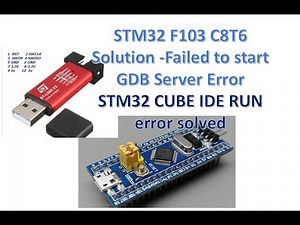 STM32 F103 C8_STM32 CUBE IDE_ Upload Error_Failed to start GDB Server_Solved