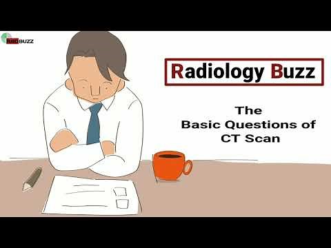 The Basic Questions of CT Scan