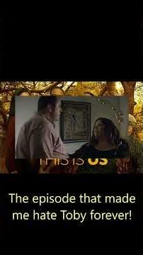 The This Is Us episode that made me hate Toby forever
