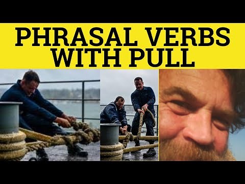 🔵 pull in, pull out, pull away, pull up, pull over, pull back, pull off, pull down - Phrasal Verbs