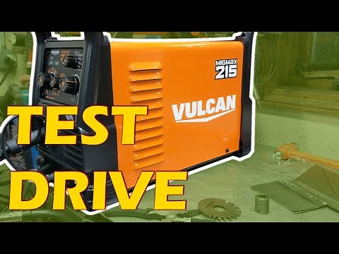 Test Driving the Vulcan MigMax 215 Welder