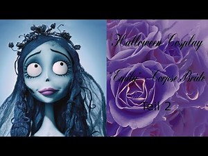 Halloween Cosplay - "Emily" Corpse Bride (Teil 2)