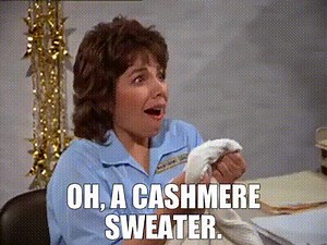 Oh, a cashmere sweater.